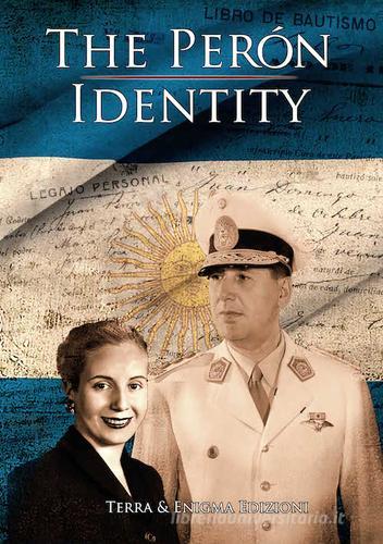 The Peron identity. Con DVD. Ediz. multilingue di Enrico Baccarini, Diego D'Innocenzo edito da Enigma