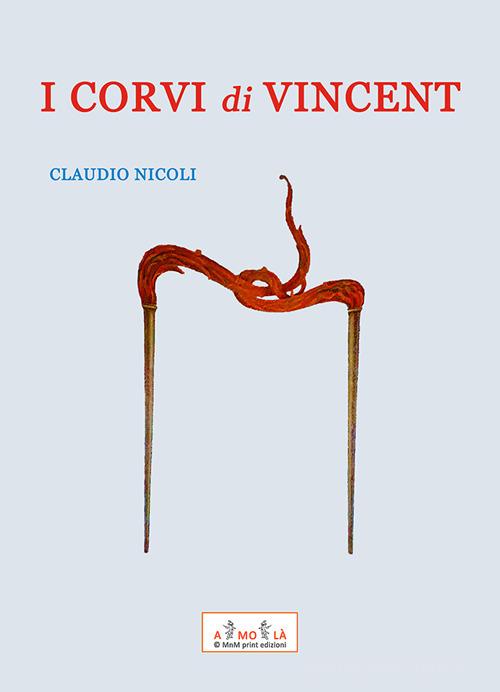Libro I corvi di Vincent di Claudio Nicoli di MnM & Amolà