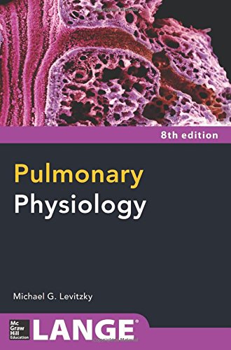 Pulmonary physiology di Michael G. Levitzky edito da McGraw-Hill Education