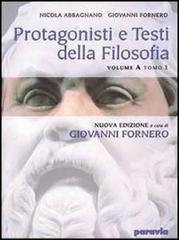 Protagonisti e testi della filosofia. Vol. C: Dal Romanticismo al positivismo. Per i Licei e gli Ist. Magistrali di Nicola Abbagnano, Giovanni Fornero edito da Paravia