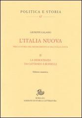 L' Italia nuova per la storia del Risorgimento e dell'Italia unita vol.2 di Giuseppe Galasso edito da Storia e Letteratura