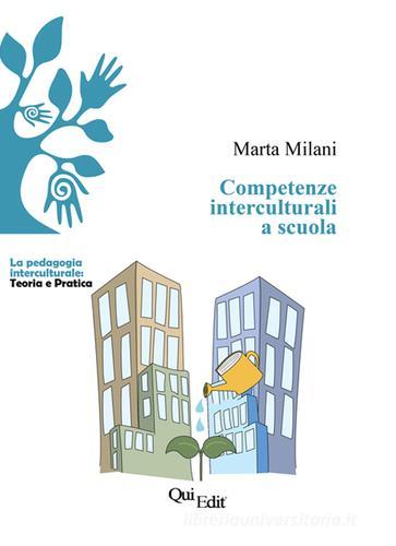 Competenze interculturali a scuola di Marta Milani edito da QuiEdit