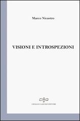Visioni e introspezioni di Marco Nicastro edito da Giuliano Ladolfi Editore