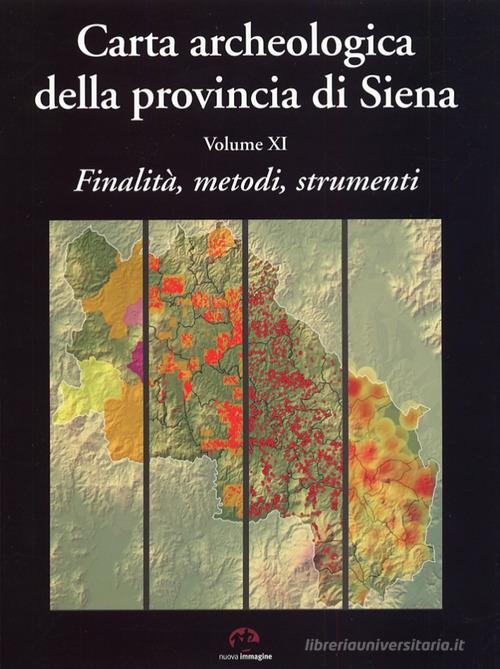 Carta archeologica della provincia di Siena vol.11 di Federico Salzotti edito da NIE