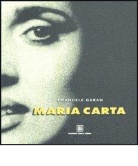 Maria Carta di Emanuele Garau edito da Edizioni Della Torre