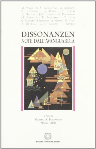 Dissonanzen. Note dall'avanguardia di Massimo A. Bonfantini, Marco Vitali edito da Edizioni Scientifiche Italiane