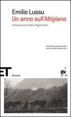 Un anno sull'altipiano di Emilio Lussu edito da Einaudi