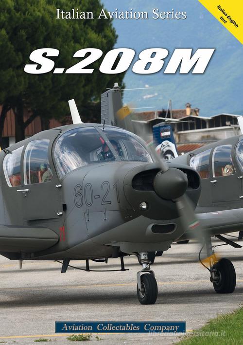 S.208m. Ediz. italiana e inglese edito da Aviation Collectables Company