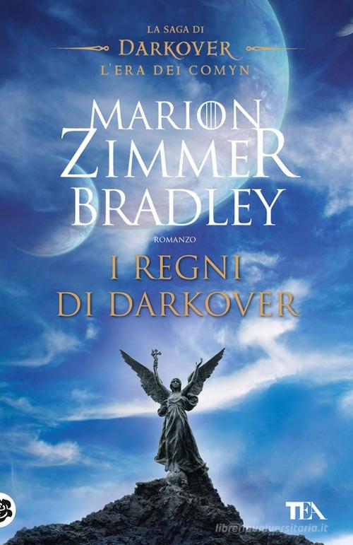 I regni di Darkover. La saga di Darkover. L'era dei Comyn di Marion Zimmer Bradley edito da TEA