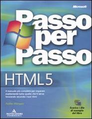HTML 5. Passo per passo di Faithe Wempen edito da Mondadori Informatica