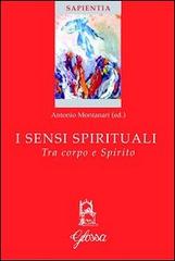 I sensi spirituali. Tra corpo e spirito edito da Glossa