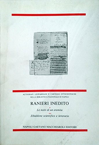 Le notti di un eremita. Zibaldone scientifico e letterario di Antonio Ranieri edito da Macchiaroli