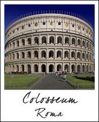 Roma Colosseo. Stato attuale e ricostruzione. Ediz. multilingue edito da Altair4 Multimedia