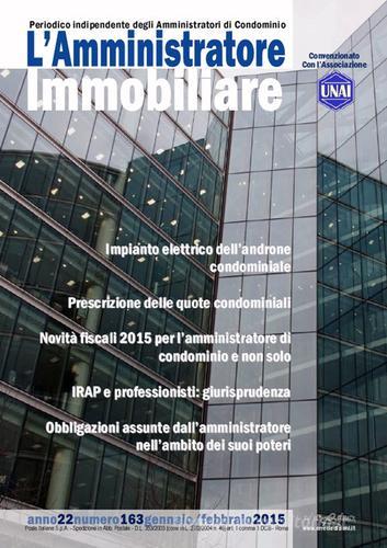 L' amministratore immobiliare. Periodico indipendente degli amministratori di condominio vol.163 edito da Erreci