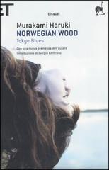 Norwegian wood. Tokyo blues di Haruki Murakami edito da Einaudi