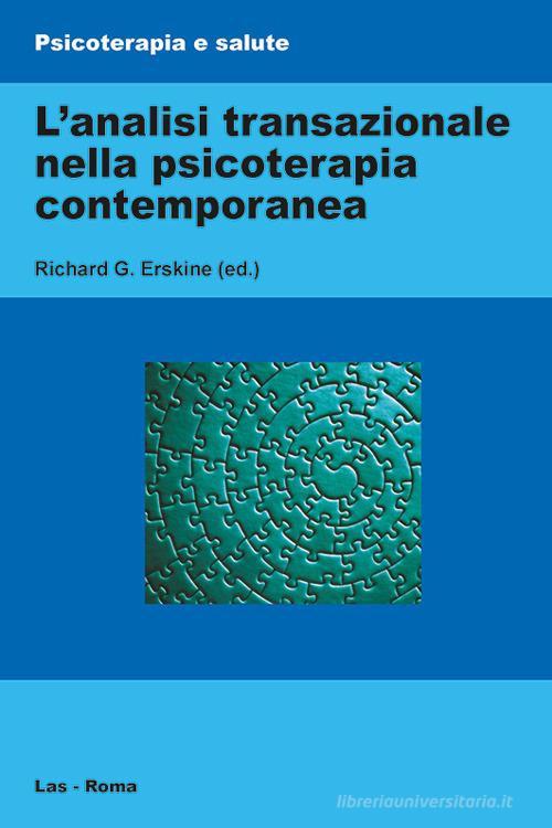 L' analisi transazionale nella psicoterapia contemporanea edito da LAS