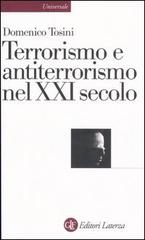 Terrorismo e antiterrorismo nel XXI secolo di Domenico Tosini edito da Laterza