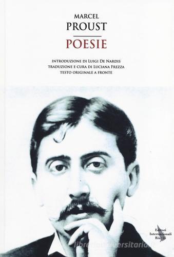 Poesie. Testo francese a fronte di Marcel Proust edito da Eir