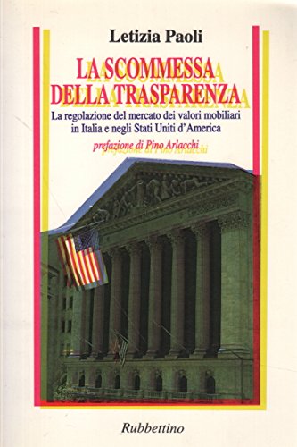 La scommessa della Trasparenza di Letizia Paoli edito da Rubbettino