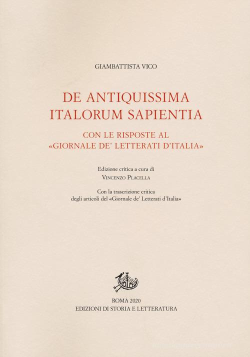 De antiquissima italorum sapientia di Giambattista Vico edito da Storia e Letteratura