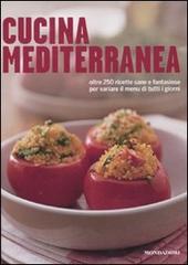 Cucina mediterranea di Elena Balashova edito da Mondadori Electa