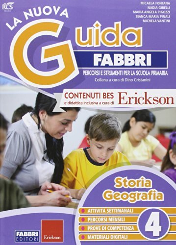 La nuova guida Fabbri. Storia e geografia. Guida per l'insegnante della 4ª classe elementare edito da Fabbri