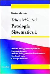 Patologia sistematica vol.1 di Martina Murdolo edito da Universitalia