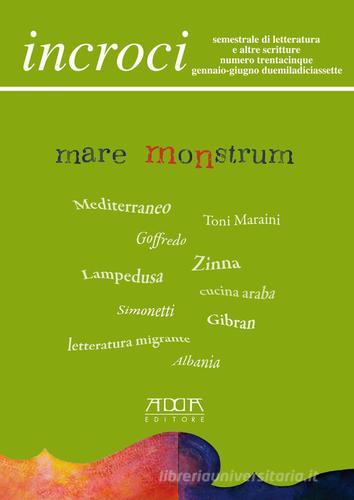 Incroci vol. 35 di Raffaele Nigro, Lino Angiuli, Daniele Maria Pegorari edito da Adda