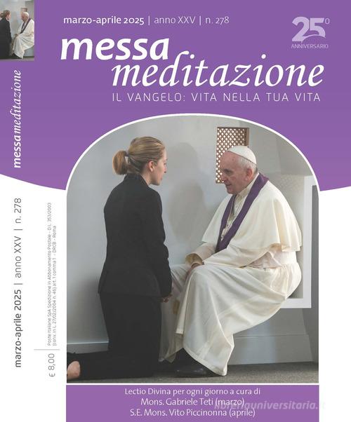 Messa meditazione. Il Vangelo: vita nella tua vita (2025) vol. 2 edito da Art