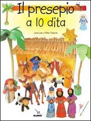 Il presepio a 10 dita di Gillian Chapman edito da Editrice Elledici