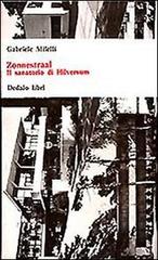 Zonnestraal. Il sanatorio di Hilversum di Gabriele Milelli edito da edizioni Dedalo