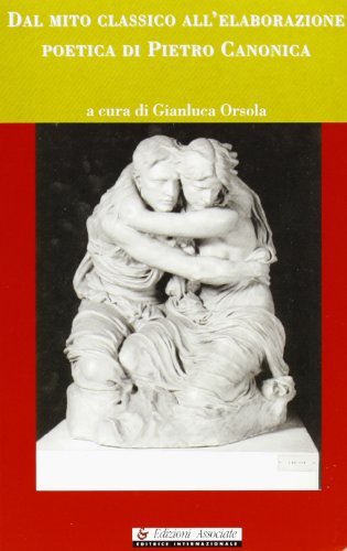 Pietro Canonica di Gianluca Orsola edito da Edizioni Associate