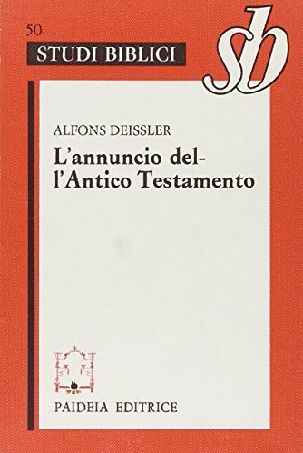 L' annuncio dell'Antico Testamento di Alfons Deissler edito da Paideia
