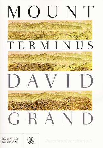 Mount Terminus di David Gran edito da Bompiani