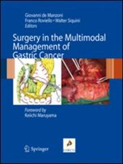 Surgery in the multimodal management of gastric cancer edito da Springer Verlag