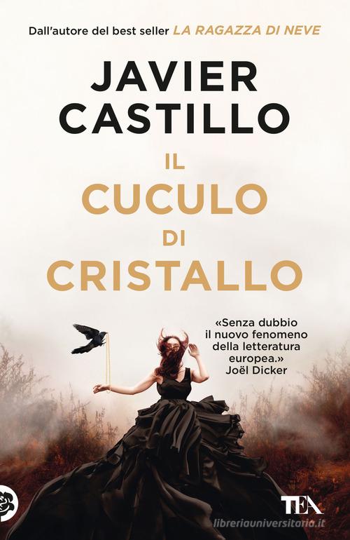 Libro Il cuculo di cristallo di Javier Castillo TEA hit di TEA