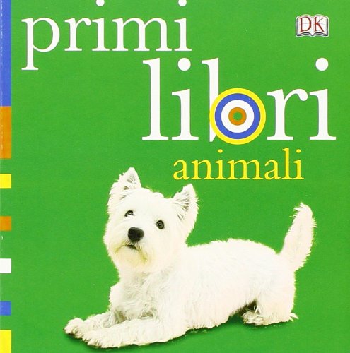 Animali. Primi libri. Ediz. illustrata edito da Giochi Educativi