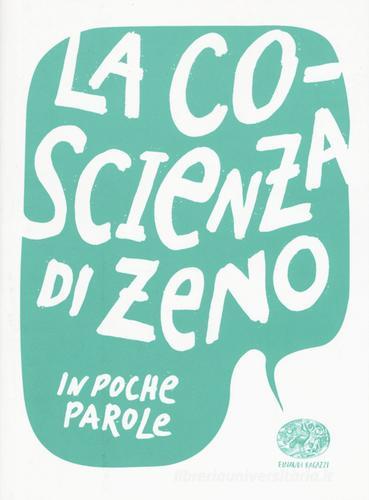 La coscienza di Zeno da Italo Svevo di Paola Capriolo edito da Einaudi Ragazzi
