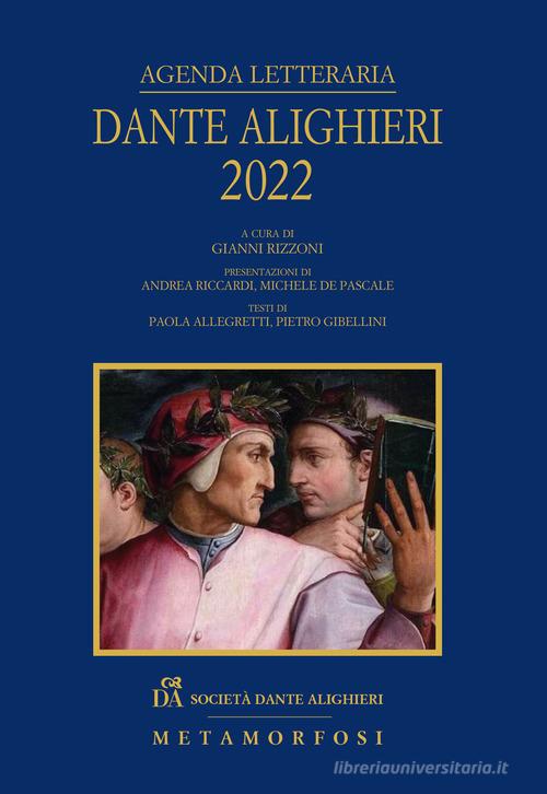 Agenda letteraria Dante Alighieri 2022 edito da Metamorfosi