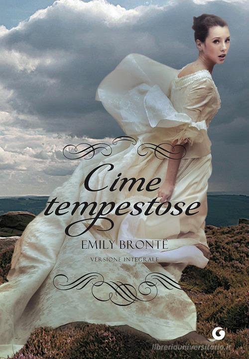 Cime tempestose di Emily Brontë edito da Giunti Editore