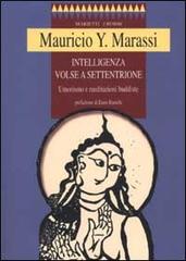 Intelligenza volse a settentrione. Umorismo e meditazioni buddiste di Y. Mauricio Marassi edito da Marietti 1820