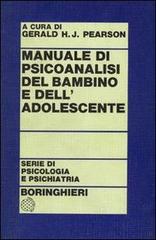 Manuale di psicoanalisi del bambino e dell'adolescente edito da Bollati Boringhieri