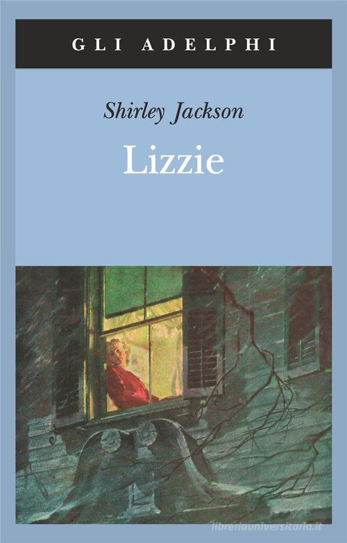 Lizzie di Shirley Jackson edito da Adelphi