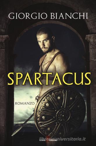 Spartacus di Giorgio Bianchi edito da Leone