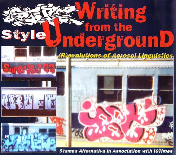 Writing from the underground edito da Stampa Alternativa