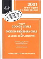 I nuovi codice civile e codice procedura civile e le leggi complementari. Con CD-ROM edito da La Tribuna