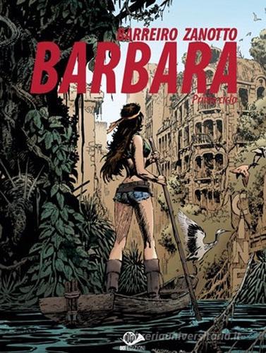 Barbara. Primo ciclo vol.1 di Juan Zanotto, Ricardo Barreiro edito da 001 Edizioni