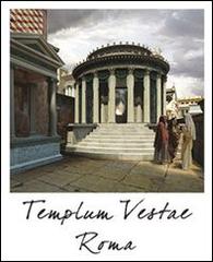 Roma, tempio di Vesta nel Foro Romano. Ediz. multilingue edito da Altair4 Multimedia