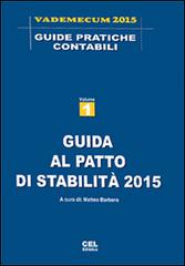 Guida al patto di stabilità 2015 edito da CEL Editrice