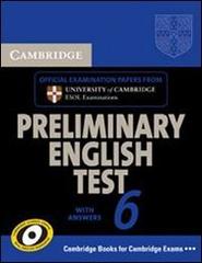 Cambridge preliminary english test. Student's book. With answers. Per le Scuole superiori vol.6 edito da Cambridge University Press